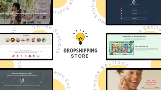 10 Essential Theme Sections to Start a Dropshipping Store