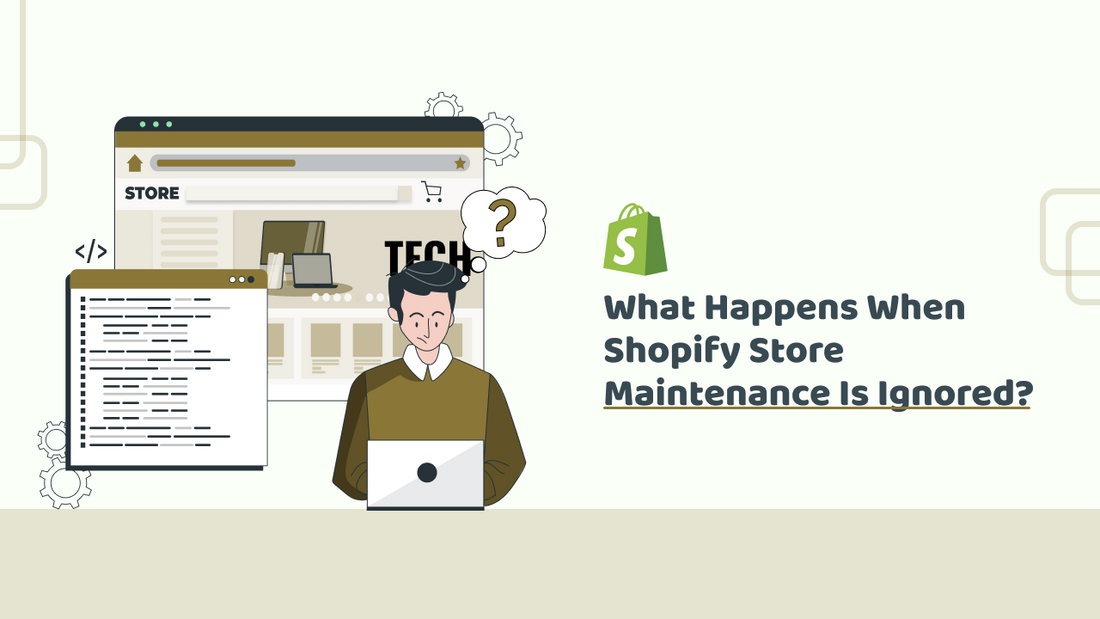 What Happens When Shopify Store Maintenance Is Ignored?