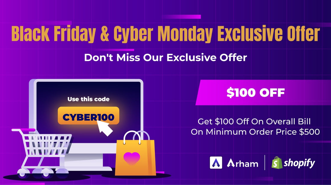 Build Your Shopify Store in BFCM 2023 With Arham Web Works: Don’t Miss Our Exclusive Offer