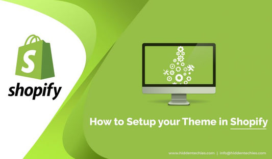 How To Use Shopify Themes to Create Online Stores