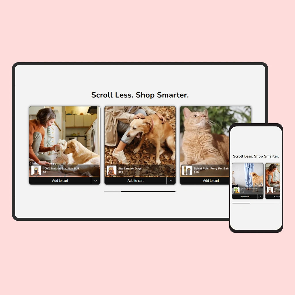Digital display with pet products and 'Scroll Less. Shop Smarter.' text on a pink background