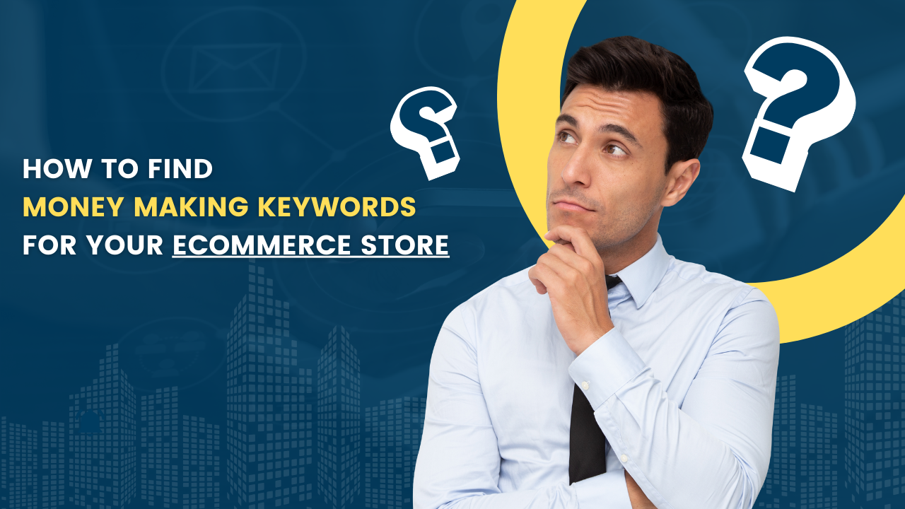 Keyword Research for Ecoomerce store