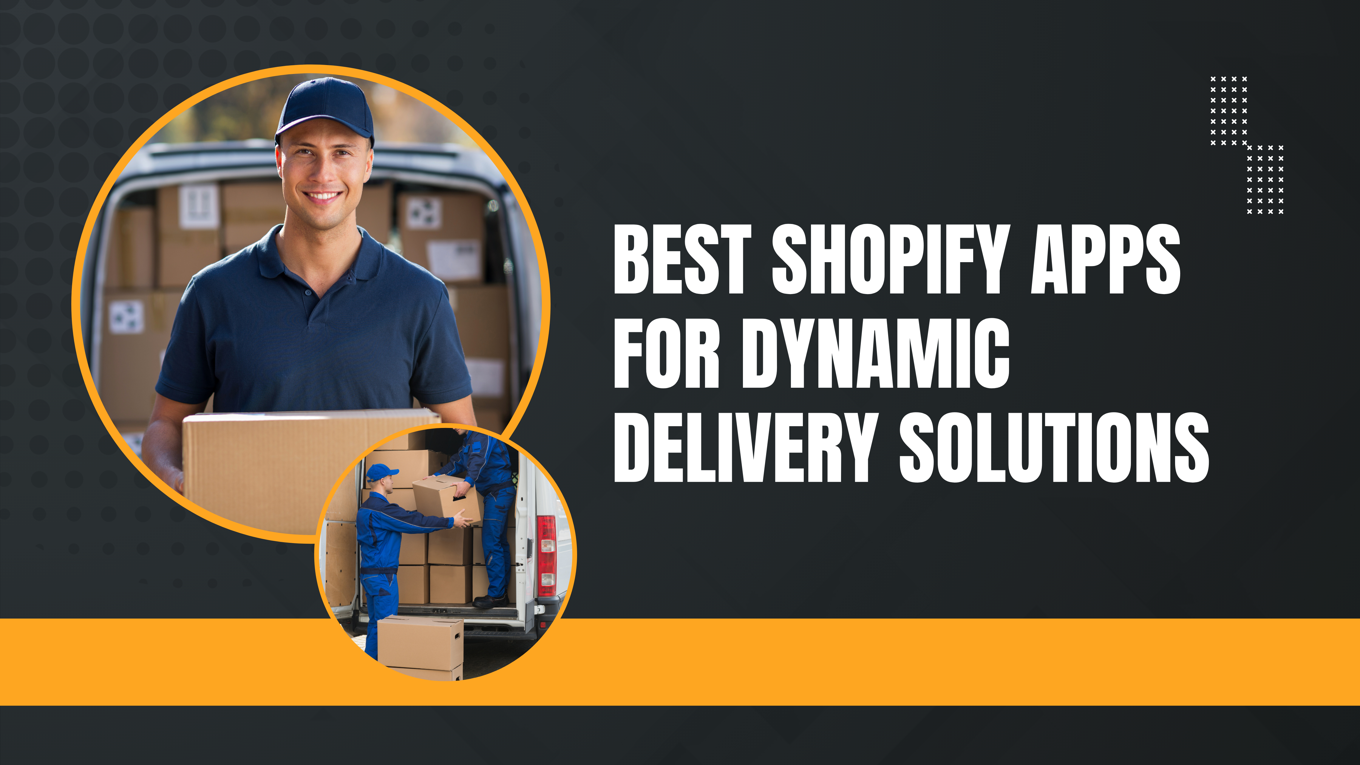 Dynamic Delivery Apps
